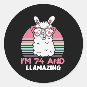 Funny Adorable Llama 74th Birthday Gift For Women Classic Round Sticker