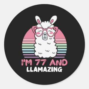 Funny Adorable Llama 77th Birthday Gift For Women Classic Round Sticker