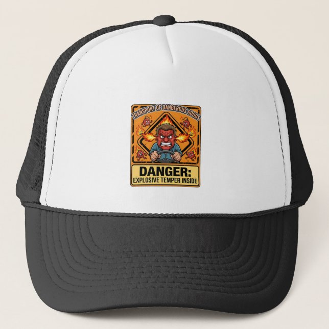 Funny ADR Trucker T-shirt, Explosive Temper Hat (Front)