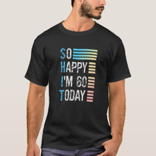 Funny Adult 60Th Birthday Novelty Gag Gift For Men T-Shirt