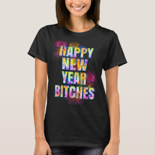 Funny Adult Gift Happy New Year Es Fireworks Party T-Shirt