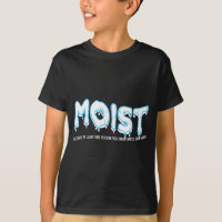 Funny Adult Humor Moist