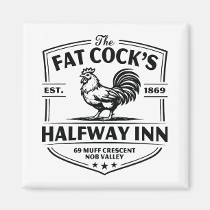 Funny Adult Humour Pun Innuendo Fat s Halfway Inn  Magnet