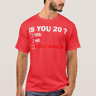 Funny Adult twenty 20 Years Old Birthday Gift 20th T-Shirt