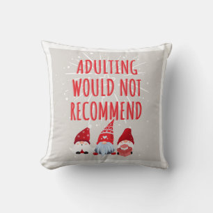 Funny adulting cushion