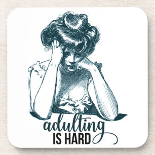 Funny Adulting is Hard Vintage Gibson Girl Coaster