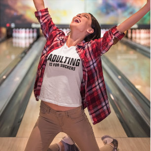 Funny Adulting Quote Customisable Shirt