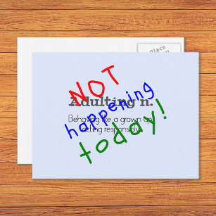 Funny adulting quote not today postcard