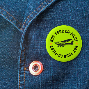 Funny Aeroplane and Not Your Co-Pilot Green 6 Cm Round Badge