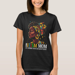 Funny African Black Autism Mum Afro Mother Autism T-Shirt