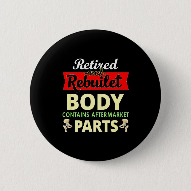 Funny After Hip Surgery Recovery Bionic Hip Replac 6 Cm Round Badge (Front)