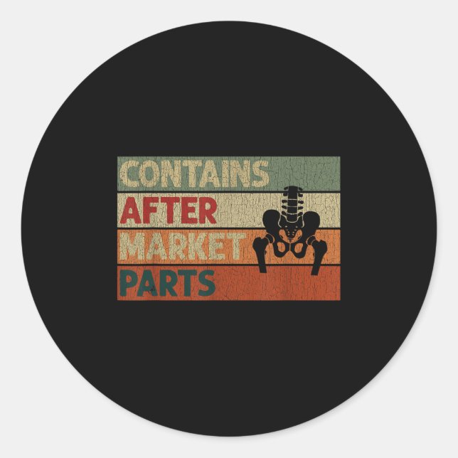 Funny After Hip Surgery Recovery Bionic Hip Replac Classic Round Sticker (Front)