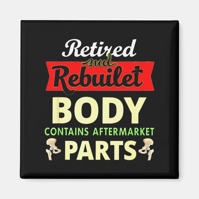 Funny After Hip Surgery Recovery Bionic Hip Replac Magnet (Front)