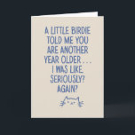 Funny Aging Getting Older Quote Cat Lover Birthday Card<br><div class="desc">Celebrate another year with humour! This funny birthday card features a playful message and a cute illustrated cat, making it the perfect choice for anyone who appreciates a good laugh. The bold typography and minimalist design add a modern touch, while the cheeky tone makes it great for friends, family, or...</div>