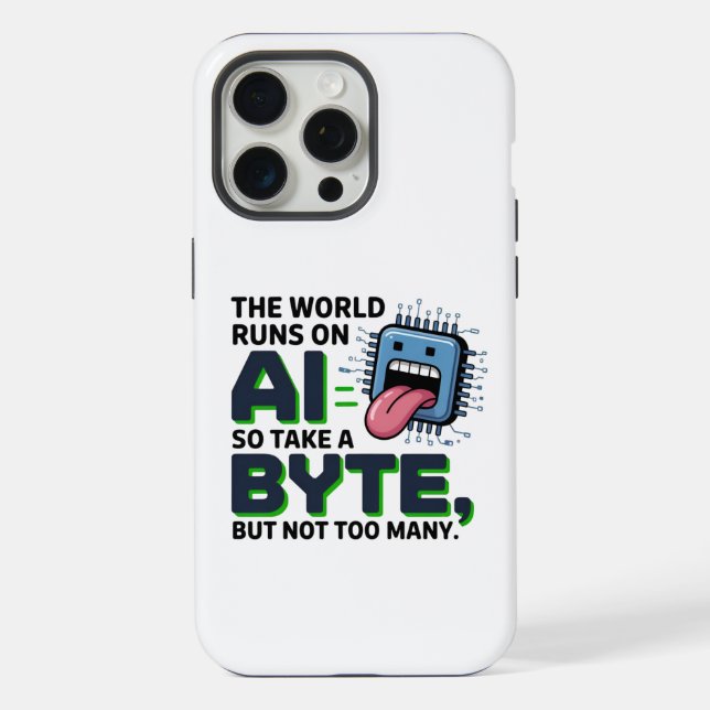 Funny AI Byte Quote – Tech Geek Humour iPhone Case (Back)