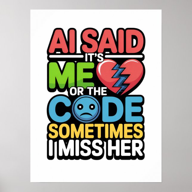 Funny AI Coding Quote – Programmer Humour Poster (Front)