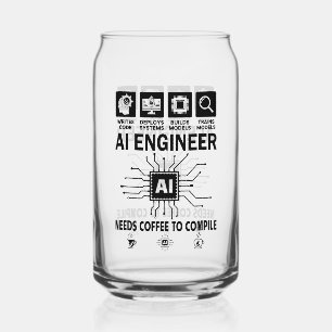 Funny AI Engineer Lover Needs Coffee To Compile Can Glass