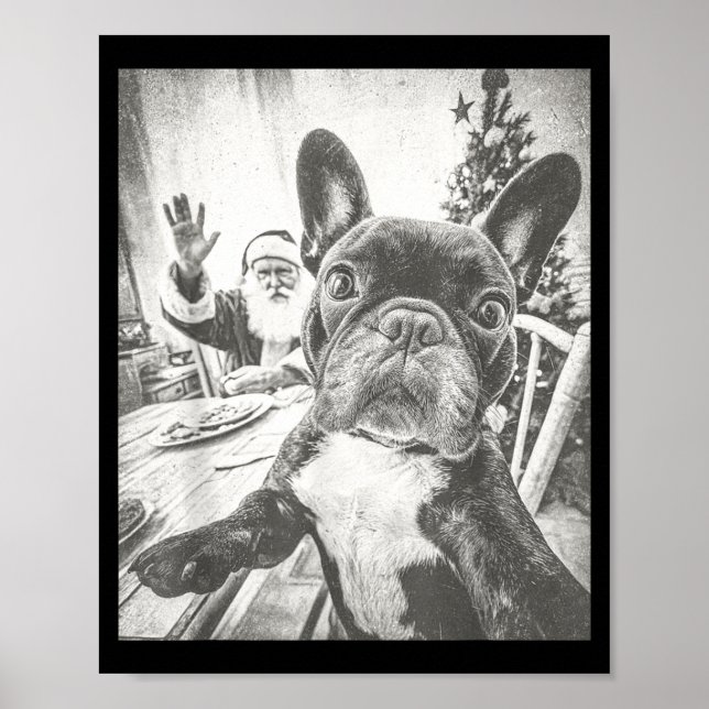 Funny Ai French Bulldog Selfie With Santa Claus Ch Poster (Front)