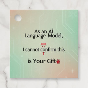 Funny AI Gift Tag – “Cannot Confirm Gift”