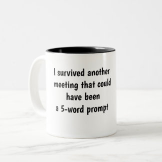 Funny AI Tech Mug - I Survived Another Meeting Pro