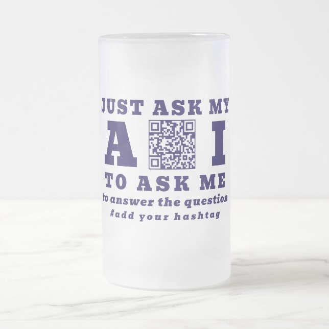 Funny AI Tech Specialist Personalised QR Code Blue Frosted Glass Beer Mug (Center)
