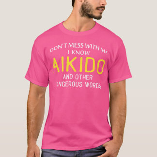 Funny Aikido For Martial Arts Lovers T-Shirt
