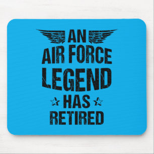 Funny Air Force Legend Has Retired _ Funny Mouse Pad