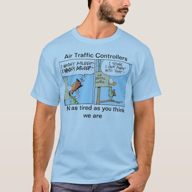 Funny Air Traffic Control Sleep Cartoon Shirt (Front)