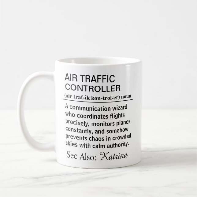 Funny Air Traffic Controller Definition Coffee Mug (Left)