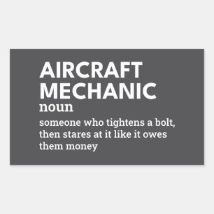 Funny Aircraft Mechanic – Aviation Humour Rectangular Sticker
