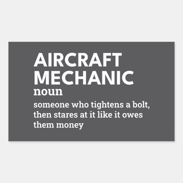 Funny Aircraft Mechanic – Aviation Humour Rectangular Sticker (Front)
