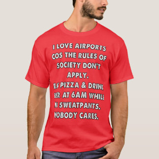 funny airport food rules  T-Shirt