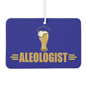 Funny Aleologist Beer Drinker's Car Air Freshener