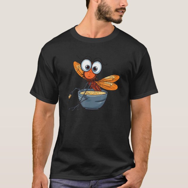 funny alert dragonfly caught with hand in soup bow T-Shirt (Front)