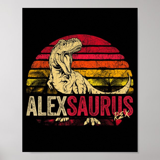 Funny Alex Saurus Dinosaur Rex Name Poster (Front)