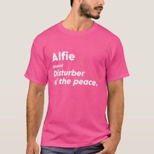 Funny Alfie 'Disturber of the Peace' Custom Person T-Shirt