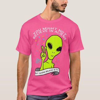Funny Alien Believer Ufo T-Shirt