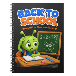 Funny Alien Math Struggles Back to School Design Notebook