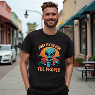 Funny Alien Meme T-Shirt -Just Here for the Probes