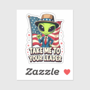 Funny Alien Take Me to Your Leader USA Patriotic