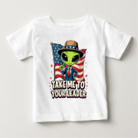 Funny Alien Take Me to Your Leader USA Patriotic