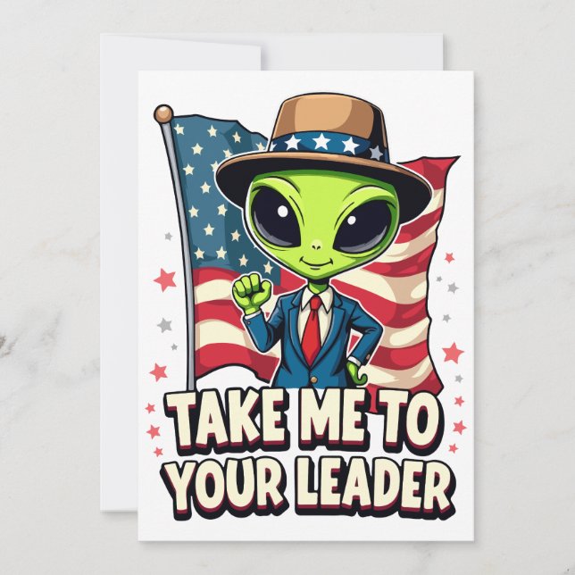 Funny Alien Take Me to Your Leader USA Patriotic Invitation (Front)