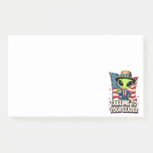 Funny Alien Take Me to Your Leader USA Patriotic Post-it Notes