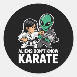 Funny Aliens Karate Comt Gift Martial Arts Alien I Classic Round Sticker