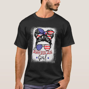 Funny All American Girl Bleached S Patriotic July T-Shirt