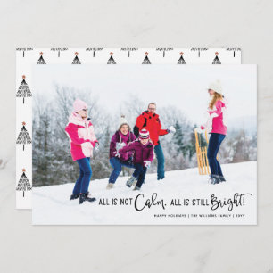 Funny All is Not Calm Minimalist Tree Script Holiday Card