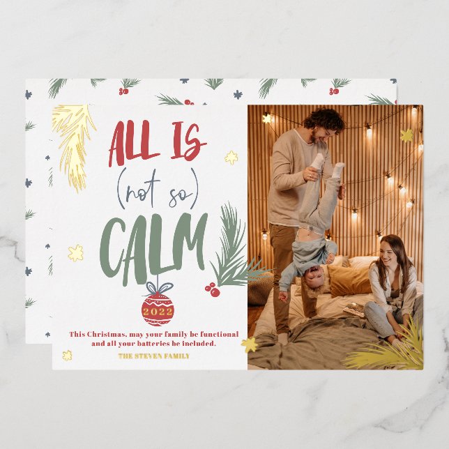 Funny all is not calm photo Christmas script (Front/Back)