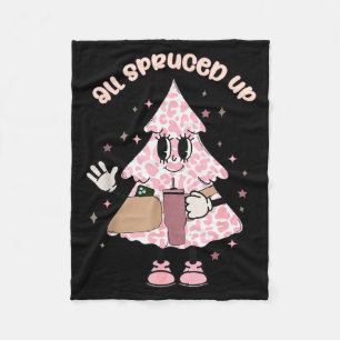 Funny All Spruced Up Christmas Tree Boujee Cute Xm Fleece Blanket