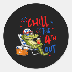 Funny Alligator Chill The Fourth Out Patriotic 4th Classic Round Sticker