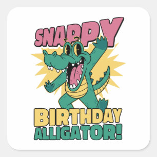 Funny Alligator Lover and Birthday Crocodile Gator Square Sticker